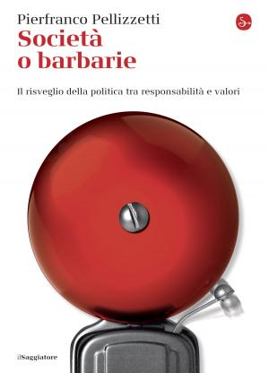 Cover of the book Società o barbarie by Robert Fisk