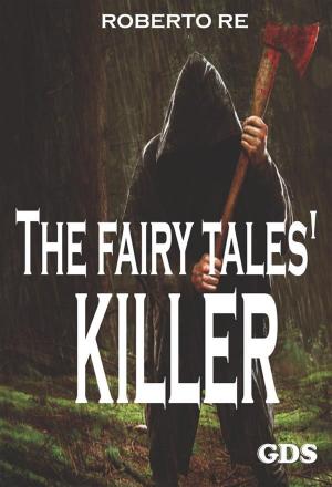 Cover of the book The fairy tales' killer by Kate Flora