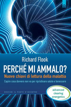 Cover of the book Perchè mi ammalo? by Marco Pizzuti