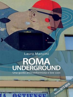 Cover of the book Roma underground by Alessandro Meluzzi