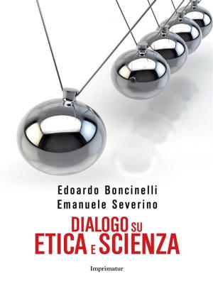 Book cover of Dialogo su etica e scienza