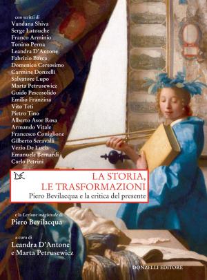 Cover of the book La storia, le trasformazioni by Walter Tocci