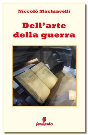 Cover of the book Dell'arte della guerra by Oscar Wilde