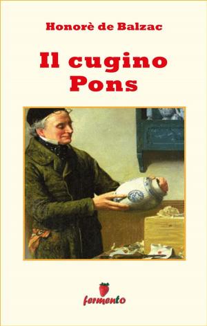 Cover of the book Il cugino Pons by Luigi Pirandello
