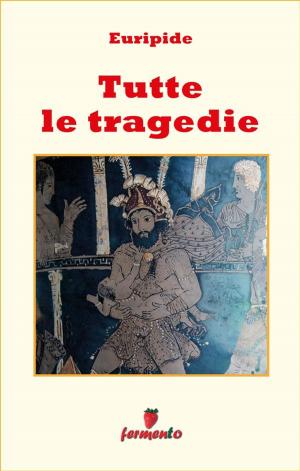 Book cover of Tutte le tragedie