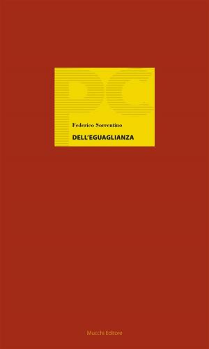 Cover of the book Dell'eguaglianza by Vito Velluzzi