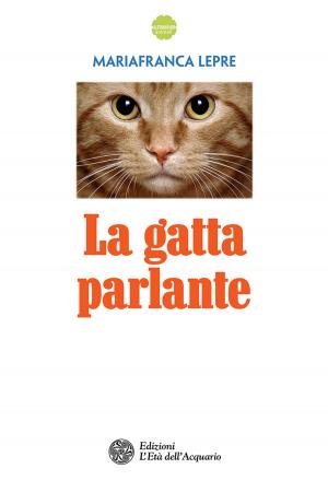 Cover of the book La gatta parlante by Tre Iniziati
