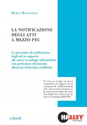 Book cover of La notificazione degli atti a mezzo PEC