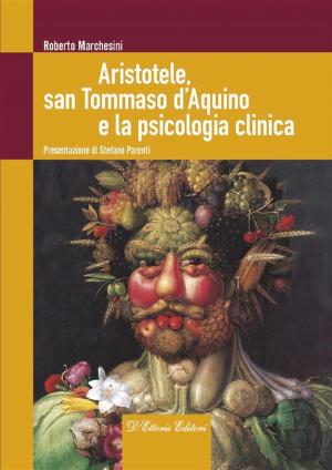 Cover of Aristotele, san Tommaso d'Aquino e la psicologia clinica