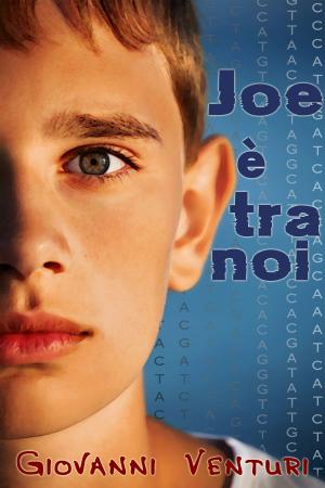 Cover of the book Joe è tra noi by Hollis Godfrey