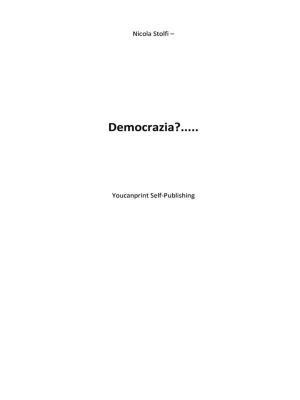 Cover of the book Democrazia?..... by Sriyam