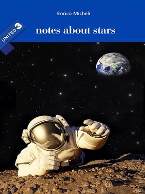 Cover of the book Notes about stars - United 3 by Phillip Overton