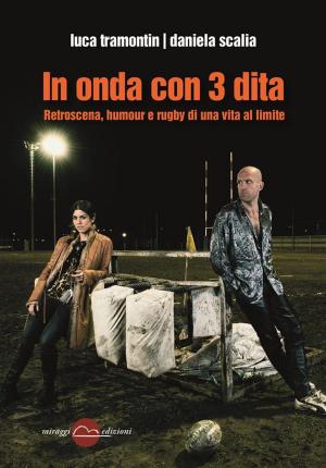 Cover of the book In onda con 3 dita by Petr Král, Massimo Rizzante, Milan Kundera, Yves Hersant