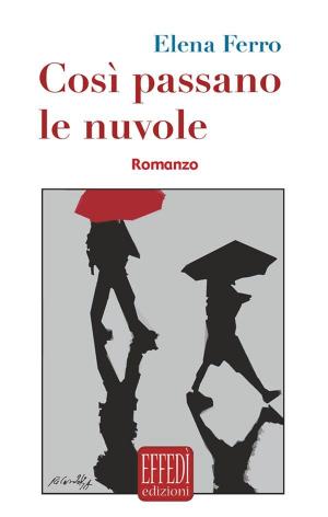 Book cover of Così passano le nuvole