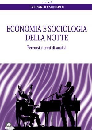 Cover of the book Economia e sociologia della notte by Umberto Santucci