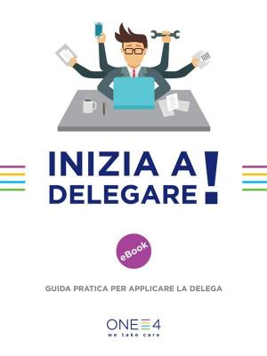 Book cover of Inizia a delegare!