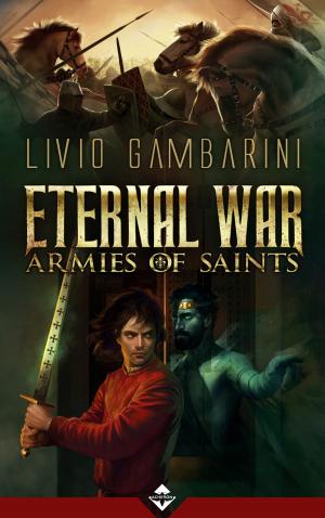 Cover of the book Eternal War: Armies of Saints by Giulia Besa
