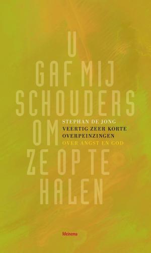 Cover of the book U gaf me schouders om ze op te halen by Thea Zoeteman-Meulstee