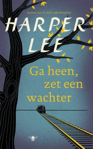 Cover of the book Ga heen, zet een wachter by Marten Toonder