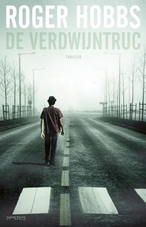 Cover of the book De verdwijntruc by Luk Perceval, Tom Lanoye