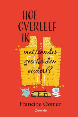 Cover of the book Hoe overleef ik met/zonder gescheiden ouders? by Michal Citroen
