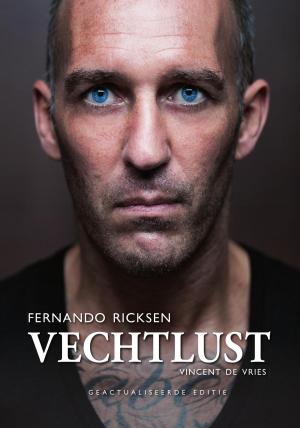 Cover of the book Vechtlust geactualiseerd by Cilla Börjlind, Rolf Börjlind