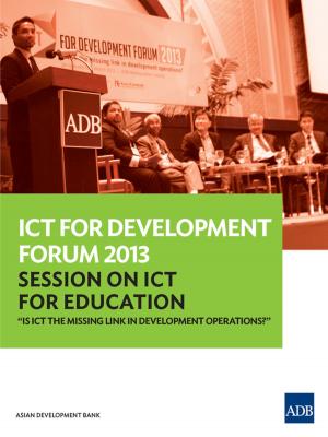 Cover of the book ICT for Development Forum 2013 by Asian Development Bank
