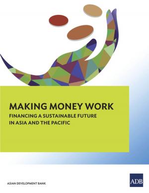Cover of the book Making Money Work by Asian Development Bank