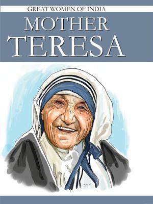 Cover of the book Mother Teresa by Anshu Pathak