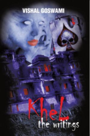 Cover of the book Khel The Writing by Krishna Chilukuri