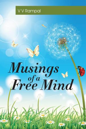 Cover of the book Musings of a Free Mind by Jayesh Sharma