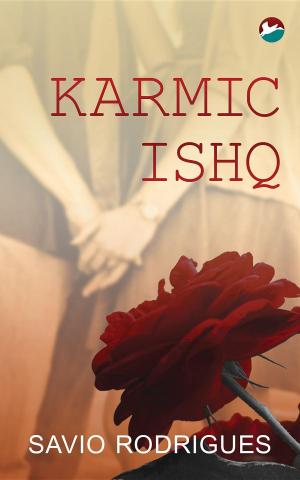 Cover of the book Karmic Ishq by Ernie Carwile