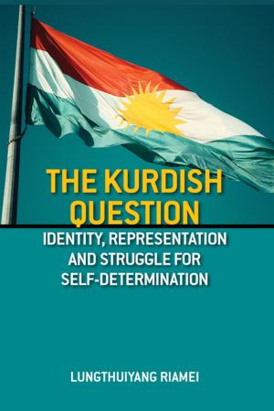Cover of the book The Kurdish Question: Identity, Representation and the Struggle for Self- Determination by Major General G D Bakshi