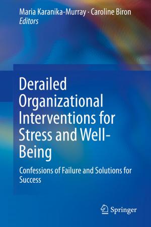 Cover of the book Derailed Organizational Interventions for Stress and Well-Being by N. Rescher