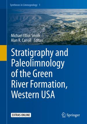 Cover of the book Stratigraphy and Paleolimnology of the Green River Formation, Western USA by Yasmina Bestaoui Sebbane