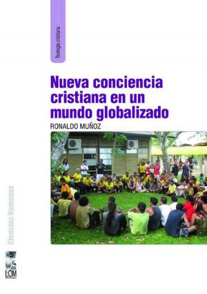 Cover of the book Nueva conciencia cristiana en un mundo globalizado by Ramón Díaz Etérovic