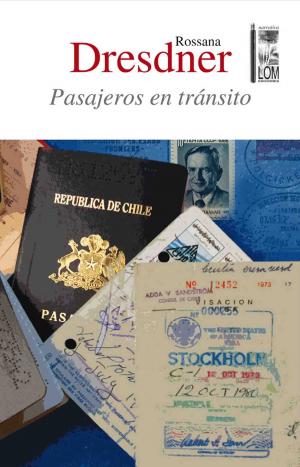 Cover of the book Pasajeros en tránsito by José Miguel Varas