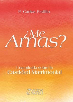 Cover of the book ¿Me Amas? by Rosso Mege, Pedro