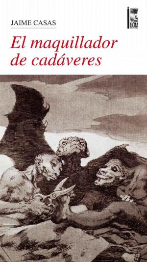 Cover of the book El maquillador de cadáveres by Gabriel Salazar