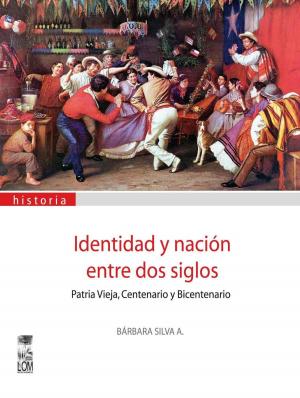 Cover of the book Identidad y nación entre dos siglos by Jorge Larraín