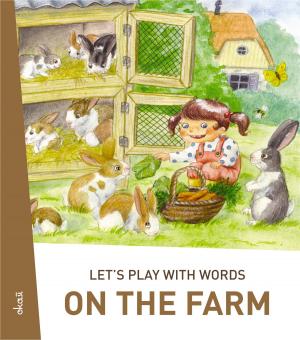 Cover of the book Let's play with words… On the farm by Ivan Esenko