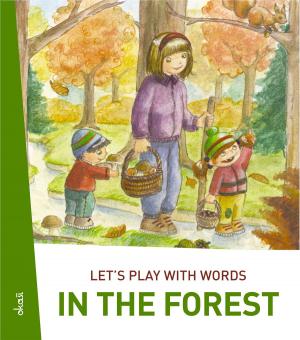 Cover of the book Let's play with words… In the forest by Ivan Esenko, David Withrington