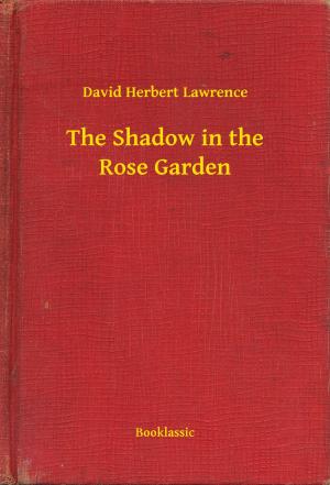 Book cover of The Shadow in the Rose Garden