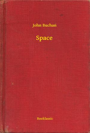 Cover of Space by John Buchan, Booklassic