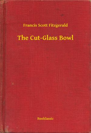 Book cover of The Cut-Glass Bowl