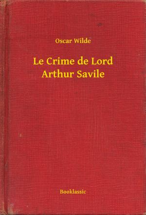 Cover of the book Le Crime de Lord Arthur Savile by Edgar Allan Poe