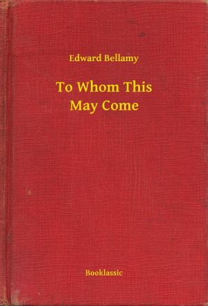 Book cover of To Whom This May Come