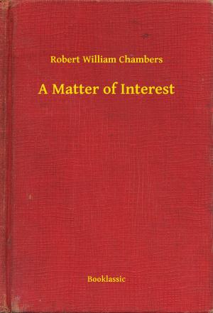 Book cover of A Matter of Interest