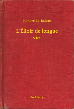 Cover of the book L’Élixir de longue vie by Eschyle