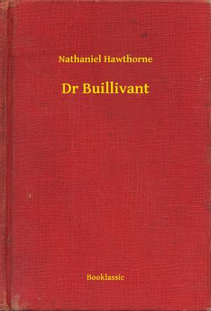 Cover of the book Dr Buillivant by Gaston Leroux